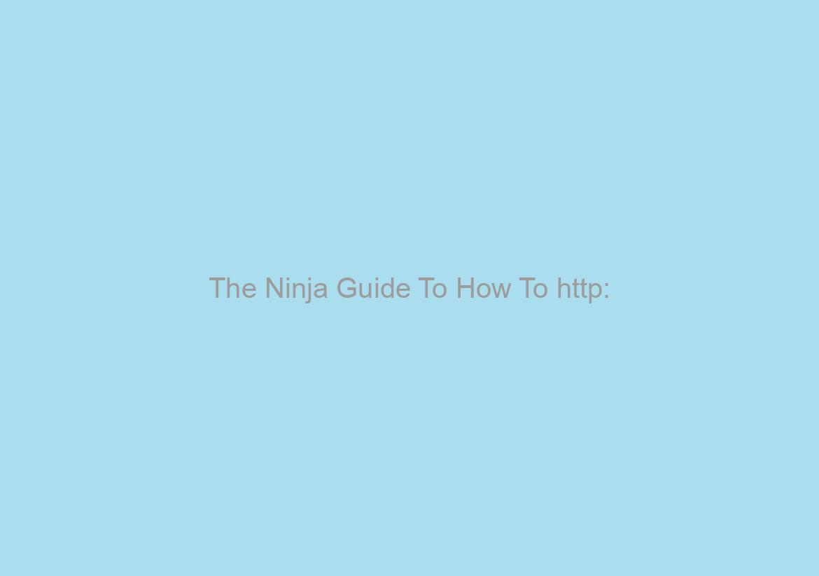 The Ninja Guide To How To http://womanzdorovie.ru Better